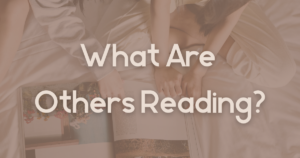 Read more about the article What Are Others Reading?