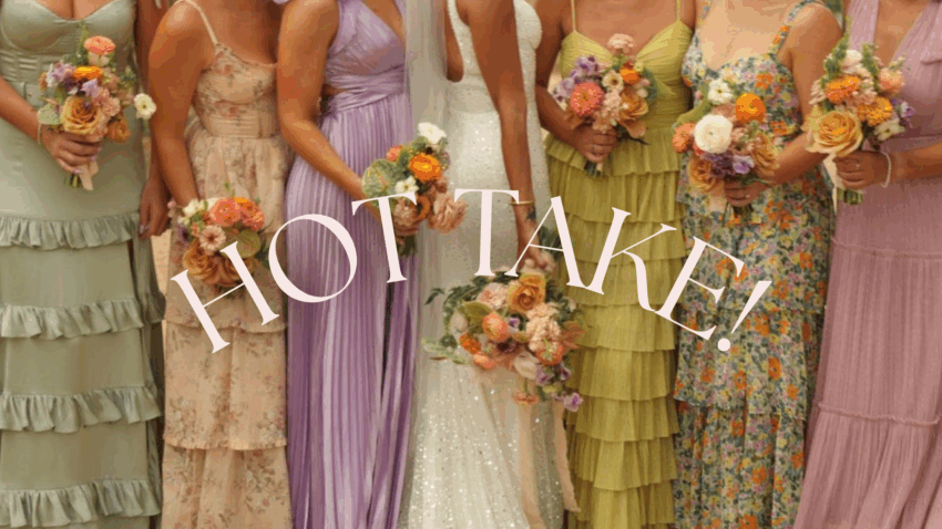Hot Take: Mismatched Bridesmaid Dresses